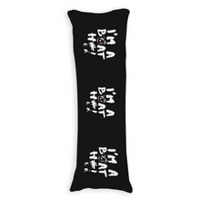 Load image into Gallery viewer, I&#39;m A BoatH#! Body Pillow Case 20&quot; x 54&quot;
