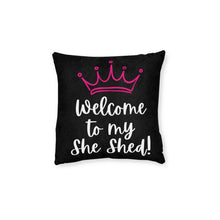 Load image into Gallery viewer, She Shed Pillow - Pink Back
